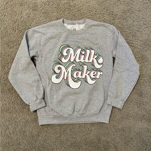 Milk maker sweatshirt